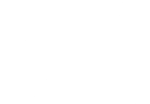 Murder Most Horrid