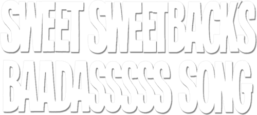 Sweet Sweetback's Baadasssss Song