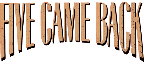 Five Came Back