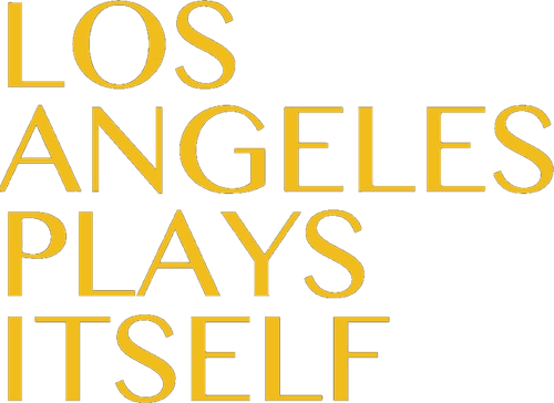 Los Angeles Plays Itself