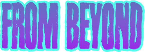 From Beyond