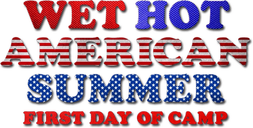 Wet Hot American Summer: First Day of Camp
