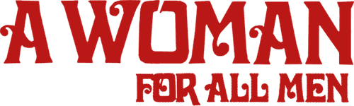 A Woman for All Men