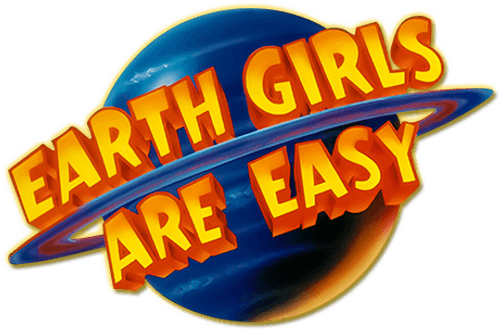 Earth Girls Are Easy