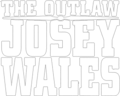 The Outlaw Josey Wales