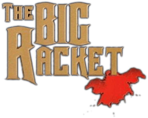 The Big Racket