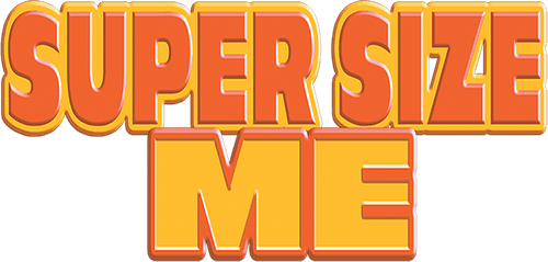 Super Size Me