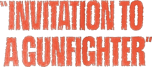 Invitation to a Gunfighter