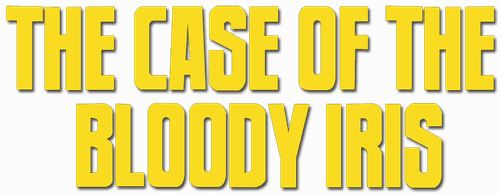 The Case of the Bloody Iris