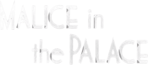 Malice in the Palace