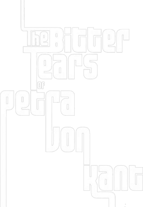 The Bitter Tears of Petra von Kant