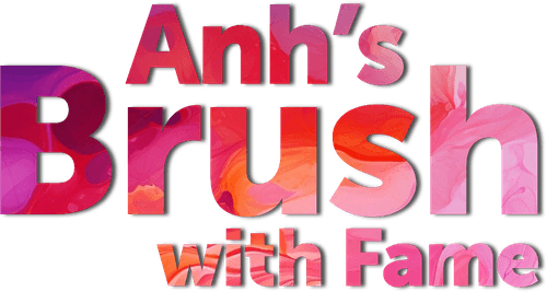 Anh's Brush with Fame