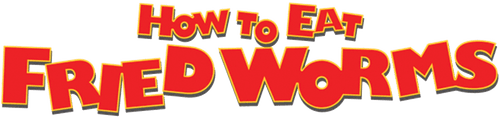 How to Eat Fried Worms