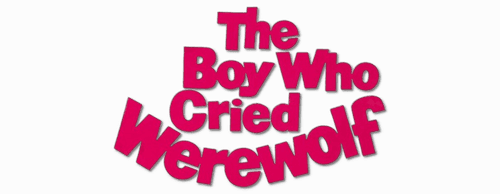 The Boy Who Cried Werewolf