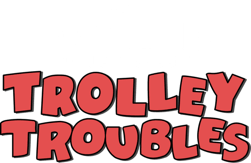 Trolley Troubles