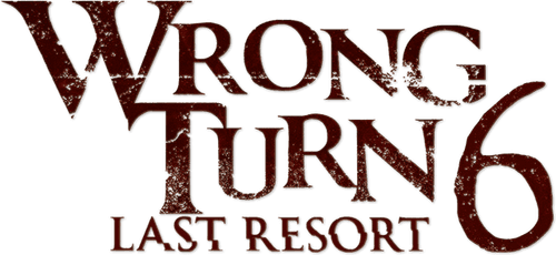 Wrong Turn 6: Last Resort