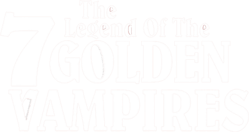The Legend of the 7 Golden Vampires